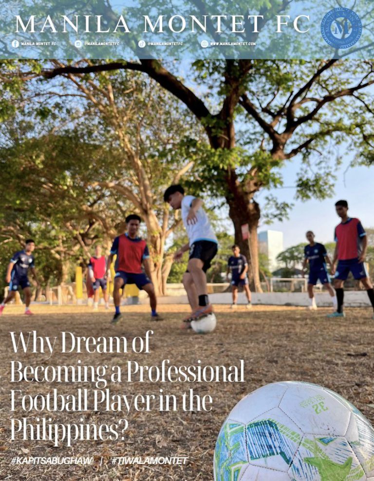 Why Dream of Becoming a Professional Football Player in the Philippines?